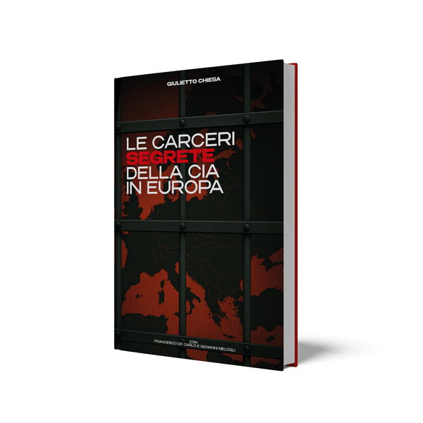 Le Carceri Segrete della CIA in Europa - Giulietto Chiesa Real Libri Ufficiali Store