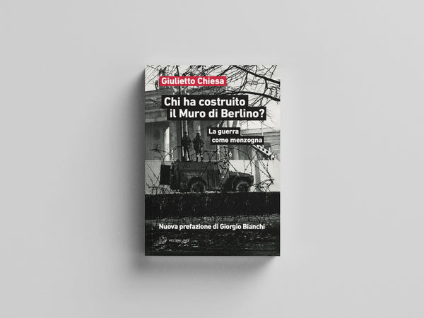 Chi ha costruito il Muro di Berlino?