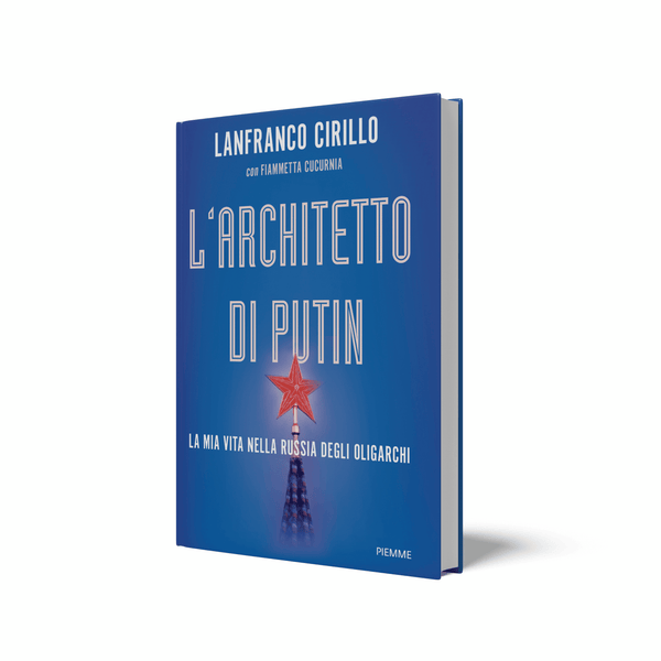 L'architetto di Putin - La mia vita nella Russia degli oligarchi - Giulietto Chiesa Real Libri Ufficiali Store